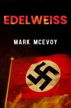 Edelweiss, Paperback/Mark McEvoy