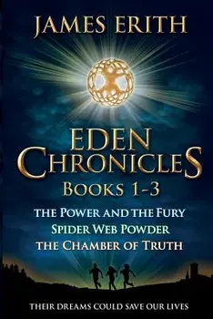 Eden Chronicles Book Set, Books 1-3, Paperback/James Erith
