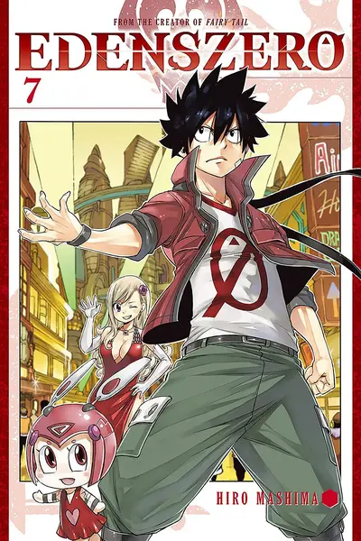 Edens Zero, Vol. 7: I Know You Can Keep Pressing On