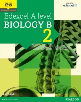 Edexcel A level Biology B Student Book 2 + ActiveBook/Ann Fullick
