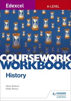 Edexcel A-level History Coursework Workbook, Paperback/Oliver Bullock