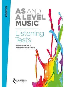 Edexcel AS and A Level Music Listening Tests, Paperback/Hugh Benham
