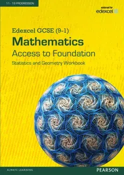 Edexcel GCSE (9-1) Mathematics - Access to Foundation Workbook: Statistics & Geometry, Paperback/***