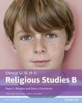 Edexcel GCSE (9-1) Religious Studies B Paper 1: Religion and Ethics - Christianity Student Book, Paperback/Lynne Gibson