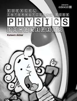 Edexcel International GCSE Physics Simplified. Black & White Version, Paperback/Kaleem Akbar