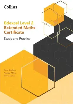 Edexcel Level 2 Extended Maths Certificate Study and Practice, Paperback/Andrew Milne