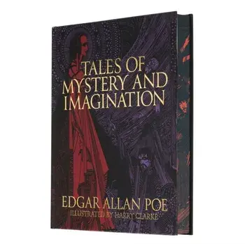 Edgar Allan Poe's Tales of Mystery and Imagination. Illustrated by Harry Clarke, Hardback/Edgar Allan Poe