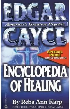 Edgar Cayce Encyclopedia of Healing - Reba Ann Karp