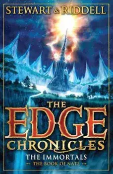 Edge Chronicles 10: The Immortals, Paperback/Paul Stewart