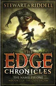 Edge Chronicles 11: The Nameless One. First Book of Cade, Paperback/Chris Riddell