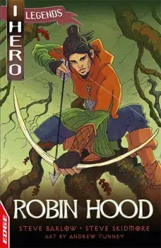 EDGE: I HERO: Legends: Robin Hood, Paperback/Steve Skidmore