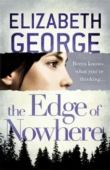 Edge of Nowhere. Book 1 of The Edge of Nowhere Series, Paperback/Elizabeth George