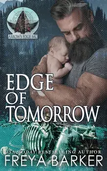 Edge Of Tomorrow, Paperback/Freya Barker