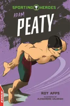EDGE: Sporting Heroes: Adam Peaty, Paperback/Roy Apps