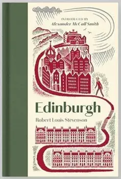 Edinburgh. Picturesque Notes, Hardback/Robert Louis Stevenson