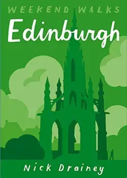 Edinburgh. Weekend Walks, Paperback/Nick Drainey