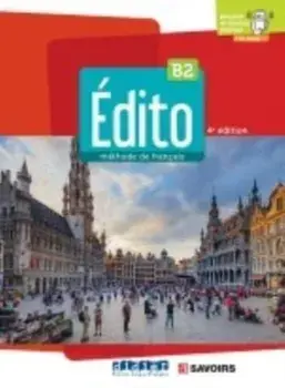Edito 2e edition. Livre de l'eleve B2 + didierfle.app, Paperback/***