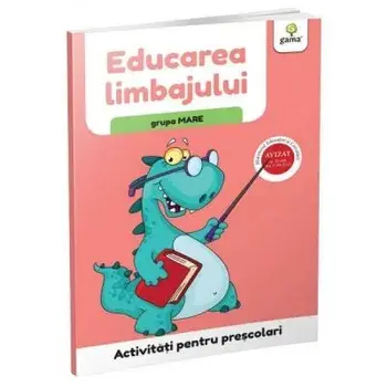 Educarea limbajului. Grupa mare/***