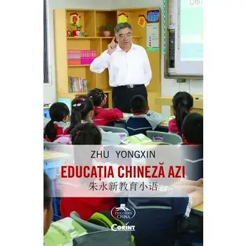 Educatia chineza azi/Zhu Yongxin