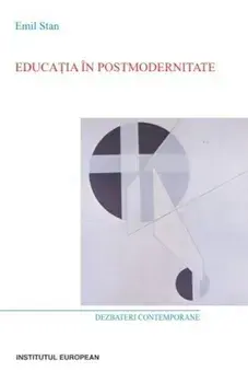 Educatia in postmodernitate/Emil Stan