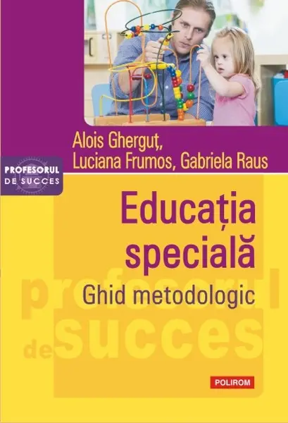 Educația specială. Ghid metodologic