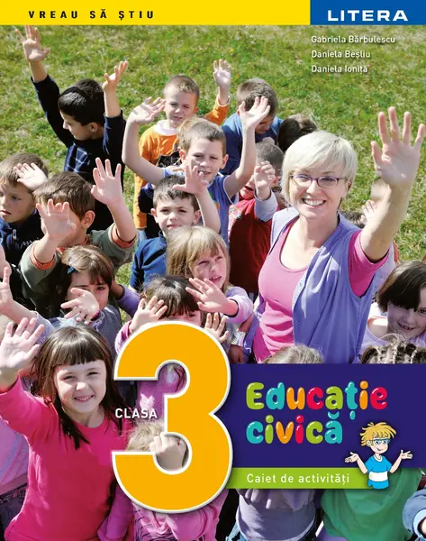 Educatie civica. Caiet de activitati. Clasa a III-a