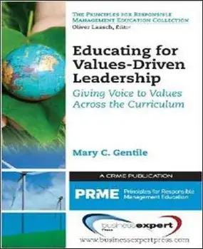Educating for Values-Driven Leadership, Paperback/Mary Gentile