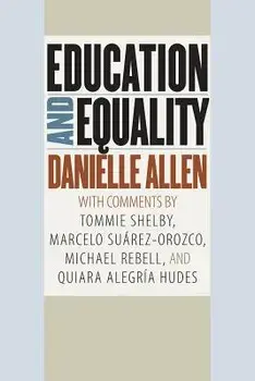 Education and Equality, Paperback/Danielle Allen