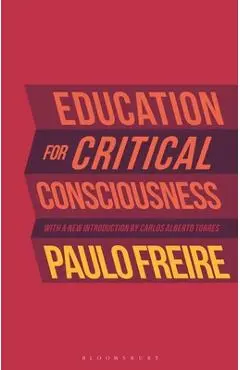 Education for Critical Consciousness - Paulo Freire