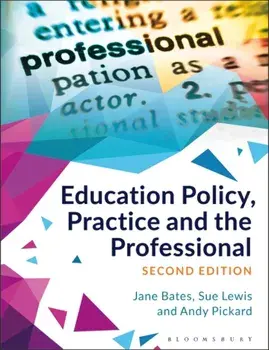 Education Policy, Practice and the Professional, Paperback/Andy Pickard