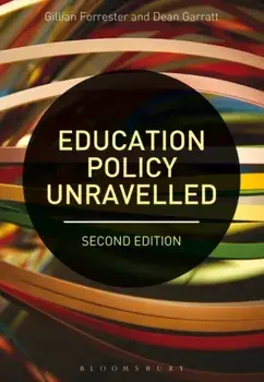 Education Policy Unravelled, Paperback/Dean Garratt