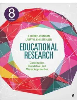 Educational Research. Quantitative, Qualitative, and Mixed Approaches, 8 Revised edition, Paperback/Larry B. Christensen