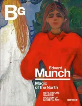 Edvard Munch. Magic of the North, Hardback/***