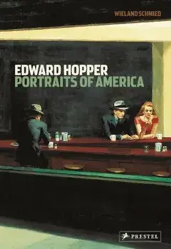 Edward Hopper: Portraits of America, Paperback/Wieland Schmied