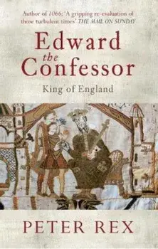 Edward the Confessor, Paperback/Peter Rex