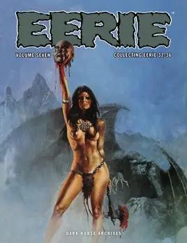 Eerie Archives Volume 7, Paperback/Richard Corben