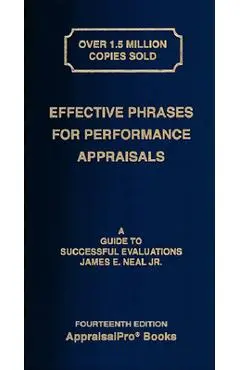 Effective Phrases for Performance Appraisals: A Guide to Successful Evaluations [With Book(s)] - James E. Neal Jr