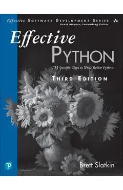 Effective Python: 125 Specific Ways to Write Better Python - Brett Slatkin