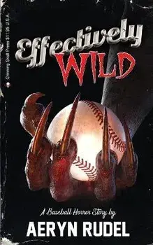 Effectively Wild, Paperback/Aeryn Rudel