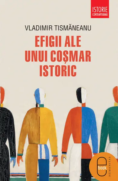 Efigii ale unui cosmar istoric (epub)