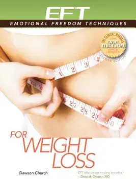 Eft for Weight Loss, Paperback/Dawson Church
