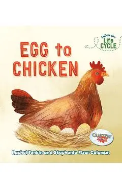 Egg to Chicken - Rachel Tonkin