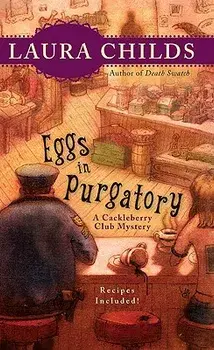Eggs in Purgatory/Laura Childs