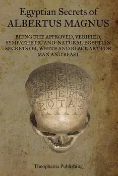 Egyptian Secrets of Albertus Magnus, Paperback/Albertus Magnus
