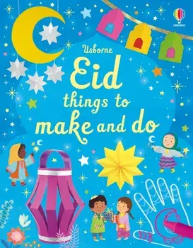 Eid Things to Make and Do, Paperback/Kate Nolan