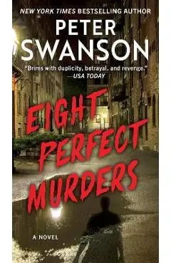 Eight Perfect Murders - Peter Swanson