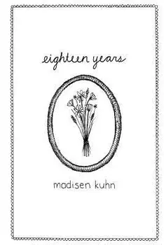 Eighteen Years, Paperback/Madisen Kuhn