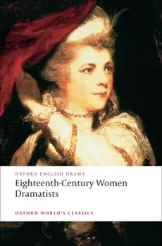 Eighteenth-Century Women Dramatists, Paperback/Hannah Cowley