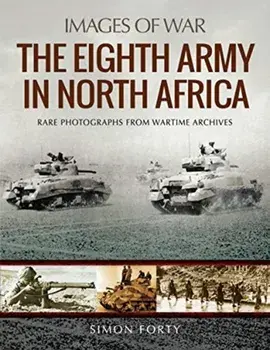 Eighth Army in North Africa, Paperback/Simon Forty