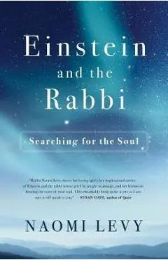 Einstein and the Rabbi - Naomi Levy